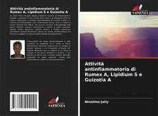Capa do livro de Attività antinfiammatoria di Rumex A, Lipidium S e Guizotia A 