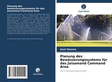 Обложка Planung des Bewässerungssystems für das Jaisamand Command Area
