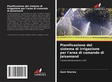Capa do livro de Pianificazione del sistema di irrigazione per l'area di comando di Jaisamand 