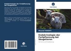 Endokrinologie der Fortpflanzung bei Säugetieren的封面