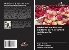 Buchcover von Modellazione di massa dei frutti per i sistemi di smistamento