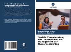 Bookcover of Soziale Verantwortung der Unternehmen und Management der Humanressourcen