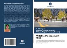 Wildlife Management Unit-I kitap kapağı