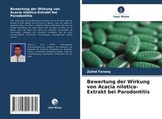 Buchcover von Bewertung der Wirkung von Acacia nilotica-Extrakt bei Parodontitis