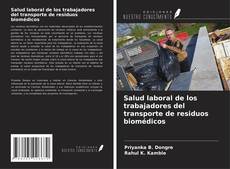 Buchcover von Salud laboral de los trabajadores del transporte de residuos biomédicos