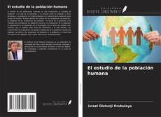 Couverture de El estudio de la población humana