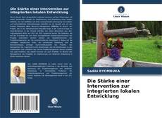 Buchcover von Die Stärke einer Intervention zur integrierten lokalen Entwicklung