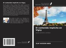 Couverture de El contenido implícito en Vigny