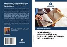 Bewältigung, Lebensqualität und psychosexuelle Störungen bei Hämodialyten kitap kapağı