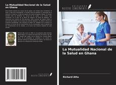 Capa do livro de La Mutualidad Nacional de la Salud en Ghana 