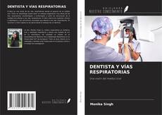 Capa do livro de DENTISTA Y VÍAS RESPIRATORIAS 