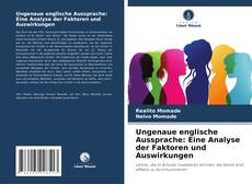 Buchcover von Ungenaue englische Aussprache: Eine Analyse der Faktoren und Auswirkungen