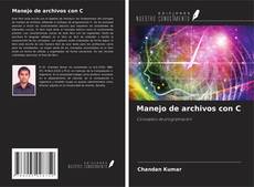 Bookcover of Manejo de archivos con C