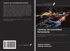 Buchcover von Centros de movilidad ferroviaria