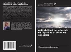 Capa do livro de Aplicabilidad del principio de legalidad al delito de genocidio 