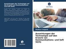 Bookcover of Auswirkungen der Technologie auf den Erwerb von Kommunikations- und Soft Skills