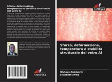 Capa do livro de Sforzo, deformazione, temperatura e stabilità strutturale del vetro Al 