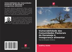 Capa do livro de Vulnerabilidade das Comunidades Pastorais do Karamoja à insegurança alimentar 