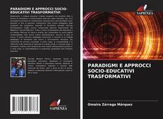 Обложка PARADIGMI E APPROCCI SOCIO-EDUCATIVI TRASFORMATIVI