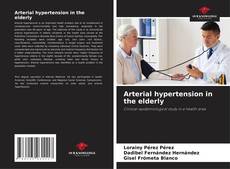 Arterial hypertension in the elderly的封面