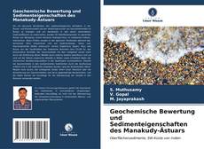 Capa do livro de Geochemische Bewertung und Sedimenteigenschaften des Manakudy-Ästuars 