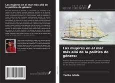 Capa do livro de Las mujeres en el mar más allá de la política de género: 