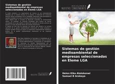 Capa do livro de Sistemas de gestión medioambiental de empresas seleccionadas en Eleme LGA 