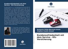 Capa do livro de Kundenzufriedenheit mit dem Service - Kfz-Versicherung 