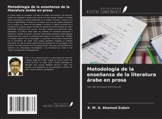 Buchcover von Metodología de la enseñanza de la literatura árabe en prosa