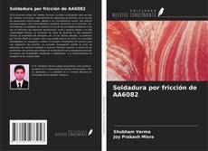 Capa do livro de Soldadura por fricción de AA6082 