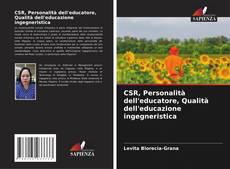 Portada del libro de CSR, Personalità dell'educatore, Qualità dell'educazione ingegneristica