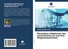 Capa do livro de Parasitäre Infektionen des menschlichen GI und ihre Diagnosetechniken 