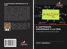 IL SUFFRAGIO UNIVERSALE E LA CENI的封面