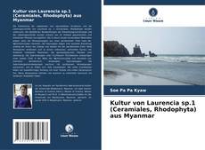Capa do livro de Kultur von Laurencia sp.1 (Ceramiales, Rhodophyta) aus Myanmar 
