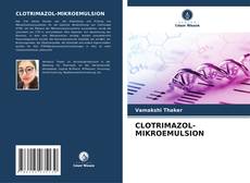 Bookcover of CLOTRIMAZOL-MIKROEMULSION