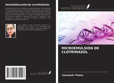 Portada del libro de MICROEMULSIÓN DE CLOTRIMAZOL