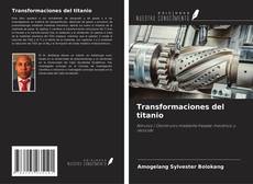 Capa do livro de Transformaciones del titanio 