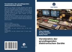 Buchcover von Verständnis der grundlegenden elektronischen Geräte