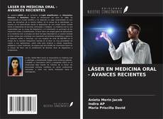 Bookcover of LÁSER EN MEDICINA ORAL - AVANCES RECIENTES