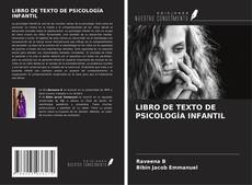 LIBRO DE TEXTO DE PSICOLOGÍA INFANTIL kitap kapağı