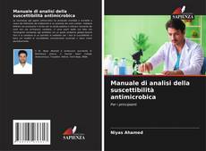 Manuale di analisi della suscettibilità antimicrobica的封面