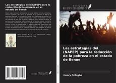 Copertina di Las estrategias del (NAPEP) para la reducción de la pobreza en el estado de Benue
