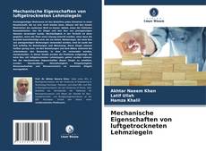 Capa do livro de Mechanische Eigenschaften von luftgetrockneten Lehmziegeln 