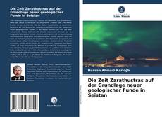 Die Zeit Zarathustras auf der Grundlage neuer geologischer Funde in Seistan kitap kapağı
