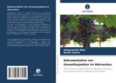 Dokumentation von Umweltaspekten im Weinanbau kitap kapağı