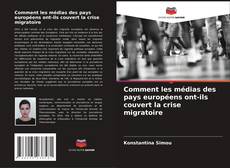 Buchcover von Comment les médias des pays européens ont-ils couvert la crise migratoire