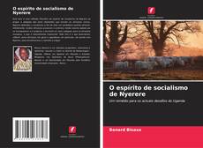 Bookcover of O espírito de socialismo de Nyerere