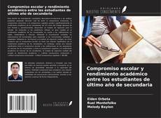 Couverture de Compromiso escolar y rendimiento académico entre los estudiantes de último año de secundaria