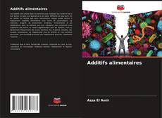 Buchcover von Additifs alimentaires