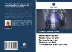 Copertina di Stimulierung des Rückenmarks zur Behandlung von Schmerzen bei chronischer Pankreatitis